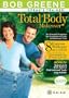 Bob Greene: Total Body Makeover