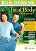 Bob Greene: Total Body Makeover