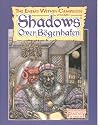 Shadows Over Bogenhafen (Warhammer Fantasy Roleplay)
