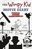 The wimpy kid movie diary : how Greg Heffley went Hollywood