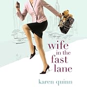 Wife In the Fast Lane | [Karen Quinn]