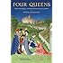 Four Queens: The Provencal Sisters Who Ruled Europe