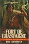 FORT DE CHASTAIGNE (A Double D Western)