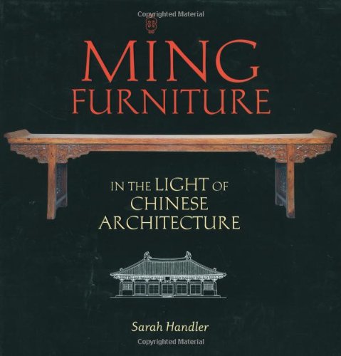 Ming Furniture in the Light of Chinese Architecture