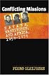 Conflicting Missions: Havana, Washington, and Africa, 1959-1976