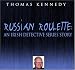 Search : Russian Roulette: An Irish Detective Series Story