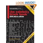 The Celebrity Black Book 2009: Over 55,000 Accurate Celebrity Addresses for Fans,... by  Jordan McAuley