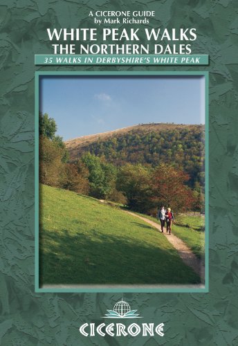 White Peak Walks: The Northern Dales: 35 walks in the Derbyshire White Peak