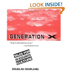 Generation X: Tales for an Accelerated Culture