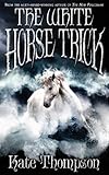 The white horse trick