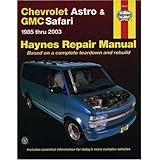 Chevrolet Astro and GMC Safari Mini Van 1985-2003 Repair Manual (Haynes Repair Manual)