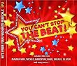 You Can't Stop The Beat