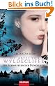 Die Abtei von Wyldcliffe: Die Schwestern der Dunkelheit