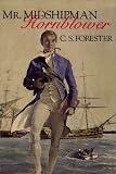 Mr. Midshipman Hornblower (Hornblower Saga (Paperback))