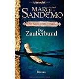 Die Saga vom Eisvolk 01. Der Zauberbund: Romanvon "Margit Sandemo"