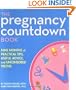 The Pregnancy Countdown Book: Nine Months of Practical Tips, Useful Advice, and Uncensored Truths