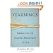 Yearnings: Embracing the Sacred Messiness of Life