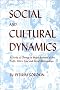 Social and Cultural Dynamics (Extending Horizons Books) Social and Cultural Dynamics (Extending Horizons Books)