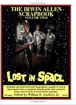 The Irwin Allen Scrapbook Volume 2: Lost in Space, Land of the Giants