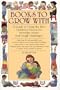 Books to Grow With: A Guide to Using the Best Children's Fiction for Everyday Issues and Tough Challenges