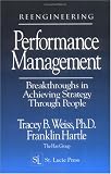 Reengineering Performance Management Breakthroughs in Achieving Strategy Through People Reengineering Performance Management Breakthroughs in Achieving Strategy Through People