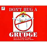 Don't Hug a Grudge (English and Spanish Edition)