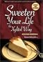 Sweeten Your Life the Xylitol Way