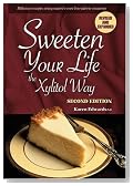 Sweeten Your Life the Xylitol Way