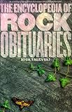 The Encyclopedia of Rock Obituaries