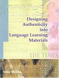 Designing Authenticity into Language Learning Materials