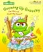 Growing Up Grouchy: The Story of Oscar the Grouch (Jellybean Books(R)) by Michaela Muntean