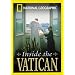 National Geographic - Inside the Vatican