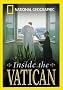 National Geographic - Inside the Vatican National Geographic - Inside the Vatican