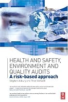 Health and Safety, Environment and Quality Audits: A Risk-Based Approach