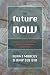Books : The Future Is Now: Science And Technology Policy in America Since 1950