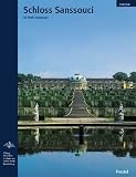 Produkt-Bild: Schloss Sanssouci: Die Sommerresidenz Friedrichs des Gro&szlig;en (Museumsf&uuml;hrer)