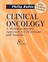 Clinical Oncology : A Multi- Disciplinary Approach for Physicians & Students (Bk w/CD-ROM)