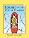 Harriet and the Roller Coaster (Nancy Carlson's Neighborhood)