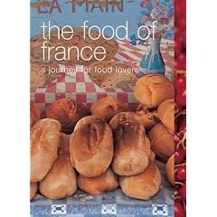 The Food of France: A Journey for Food Lovers