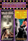 Dead Girl on Film/Kitty Killers