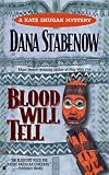 Blood Will Tell (Kate Shugak Mystery)