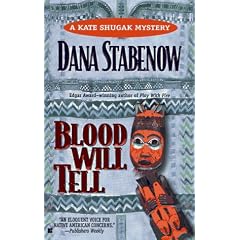 Blood Will Tell (Kate Shugak Mystery)