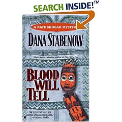 Blood Will Tell (Kate Shugak Mystery)