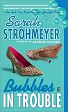 Bubbles In Trouble (Bubbles Books) Bubbles In Trouble (Bubbles Books)