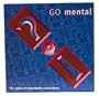 Go Mental
