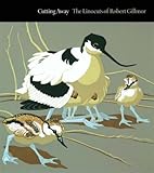 Cutting away : the linocuts of Robert Gillmor
