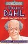 Roald Dahl and His Chocolate Factory (Dead Famous)