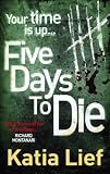 Five Days to Die Books