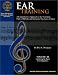 Ear Training, Capturing the Basic Chord Qualities: A Comprehensive Approach to the Systematic Study of Melodic and Harmonic Structures in Music