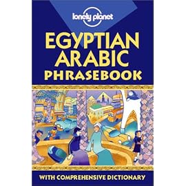Lonely Planet Egyptian Arabic Phrasebook (Lonely Planet Egyptian Arabic Phrasebook)